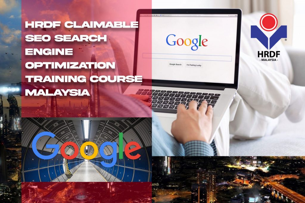 HRDF Claimable SEO Search Engine Optimization Training Course Malaysia
