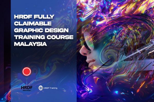 HRDF Fully Claimable graphic design Training Course Malaysia scaled