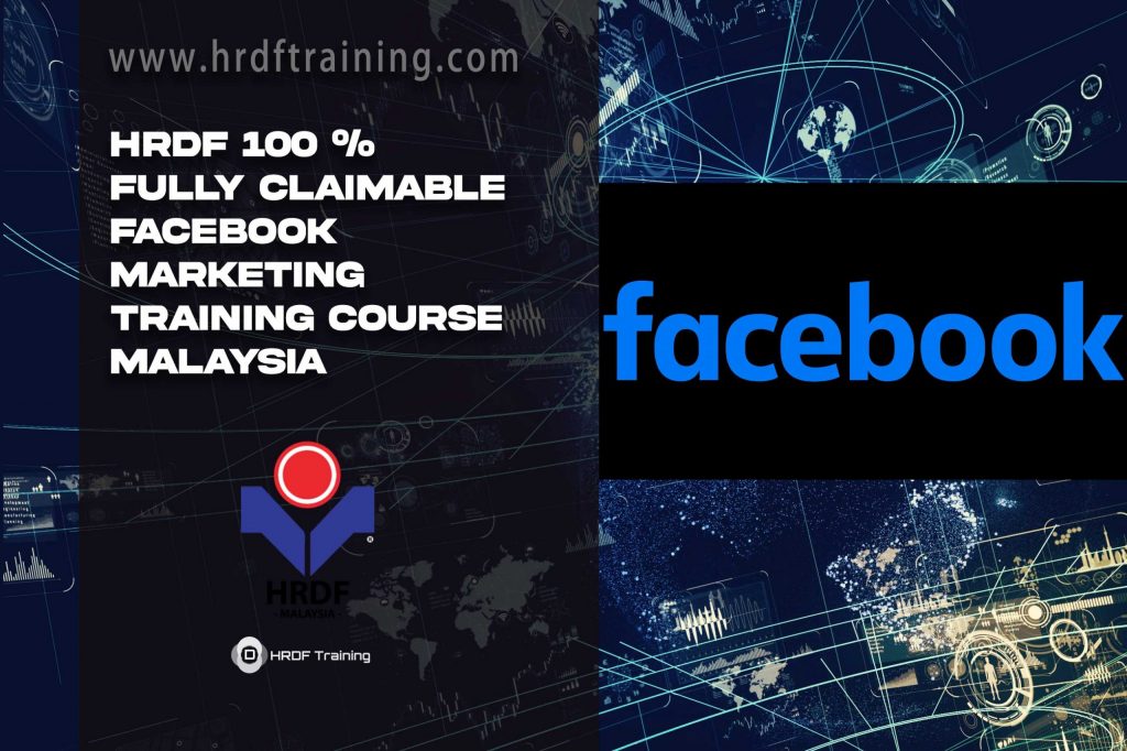 HRDF Claimable Facebook Marketing Training Course Malaysia scaled