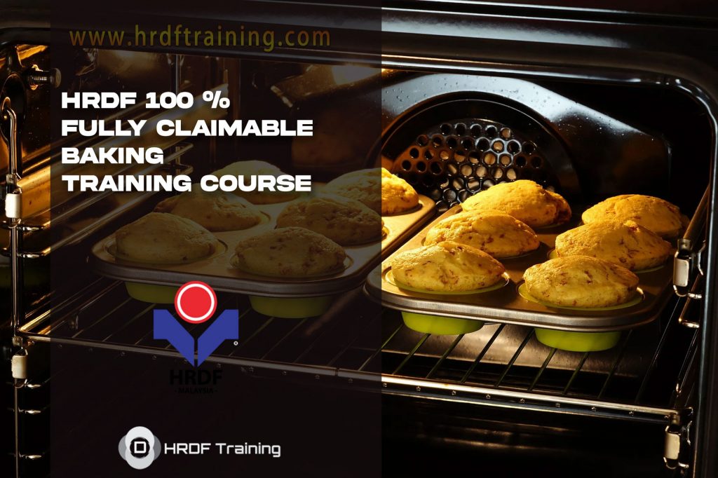 HRDF 100 % Fully Claimable BAKING Training Course