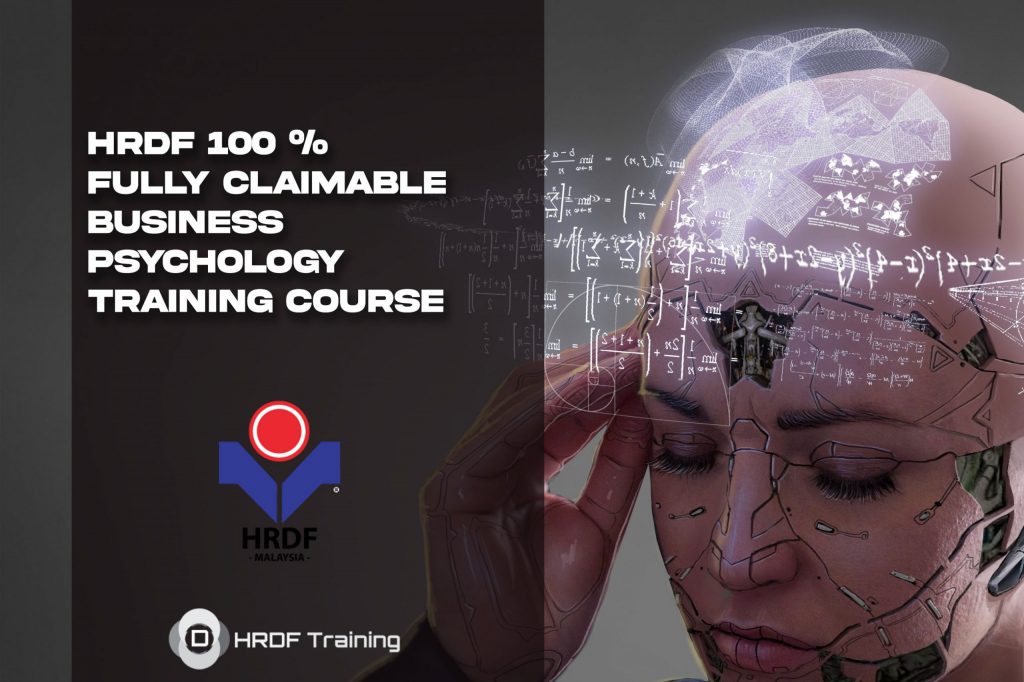 HRDF 100 % Fully Claimable Business Psychology Training Cours