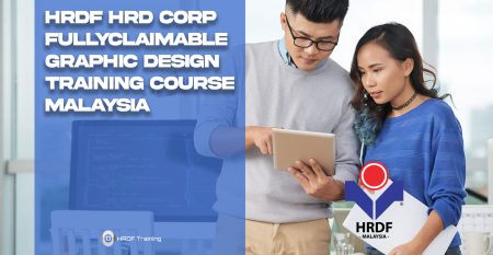HRDF HRD Corp Claimable Graphic Design Training Course Malaysia - April 2022