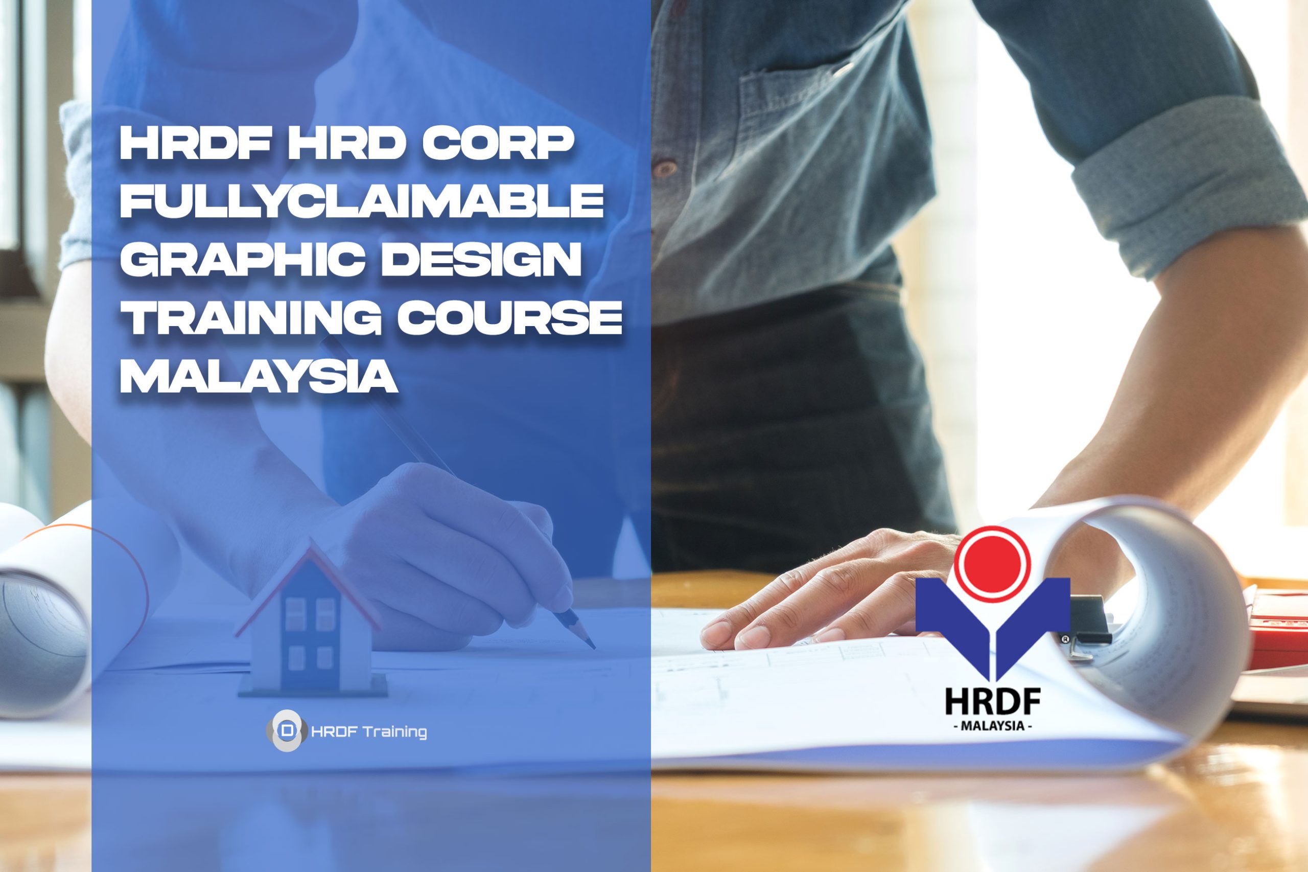 HRDF HRD Corp Claimable Graphic Design Training Course Malaysia - February 2022