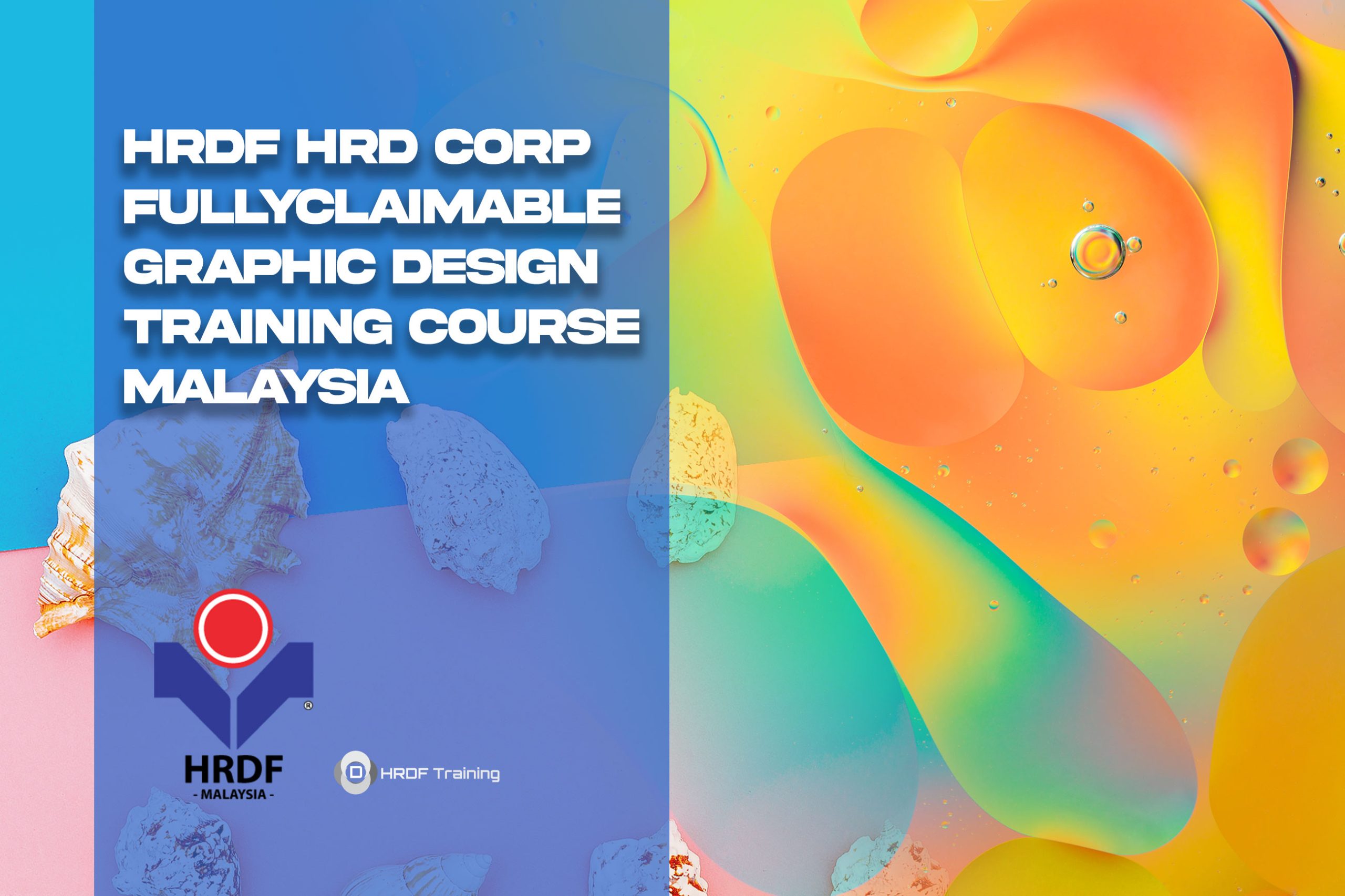 HRDF HRD Corp Claimable Graphic Design Training Course Malaysia - January 2022