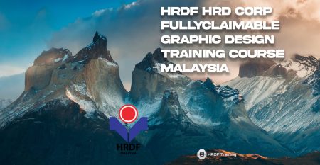 HRDF HRD Corp Claimable Graphic Design Training Course Malaysia - June 2022