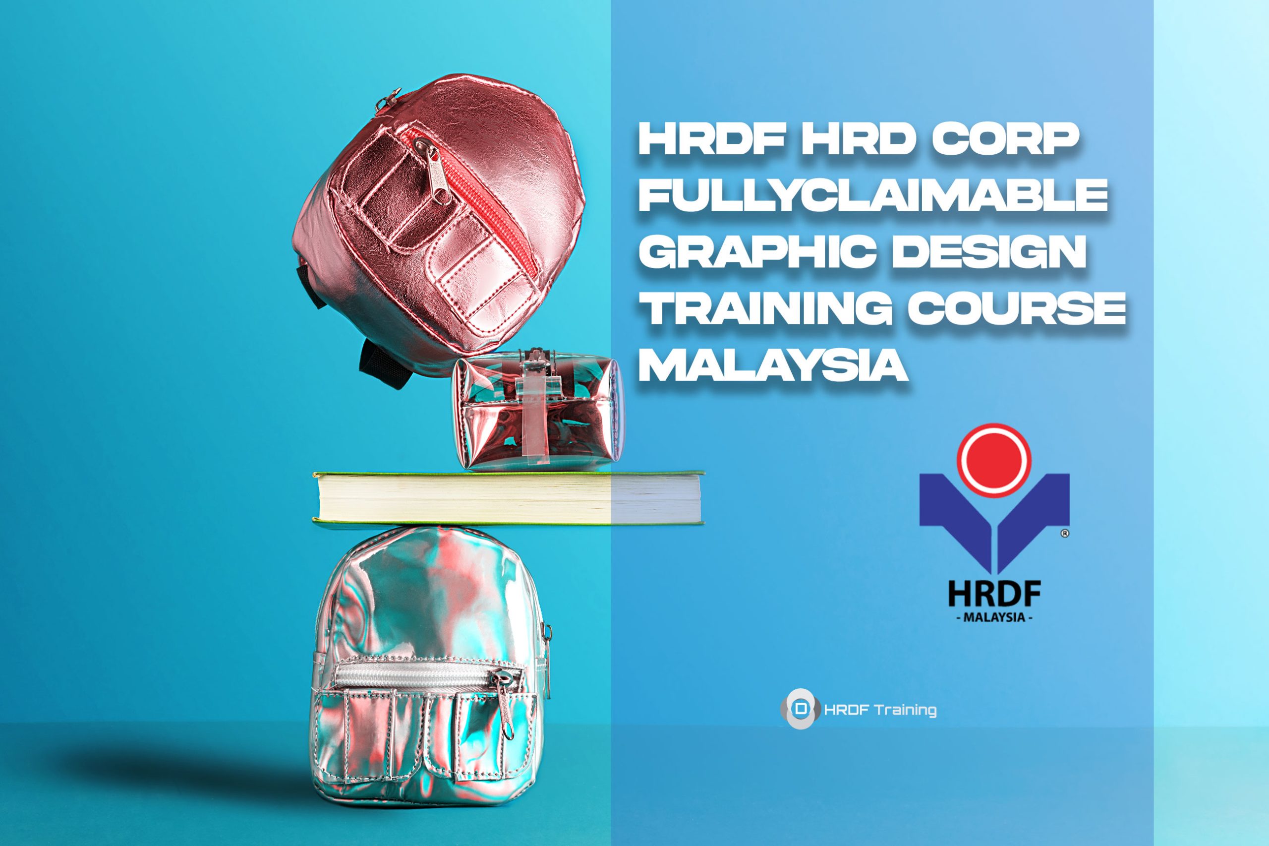 HRDF HRD Corp Claimable Graphic Design Training Course Malaysia - November 2022