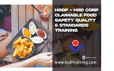 HRDF – HRD Corp Claimable Food Safety Quality & Standards Training