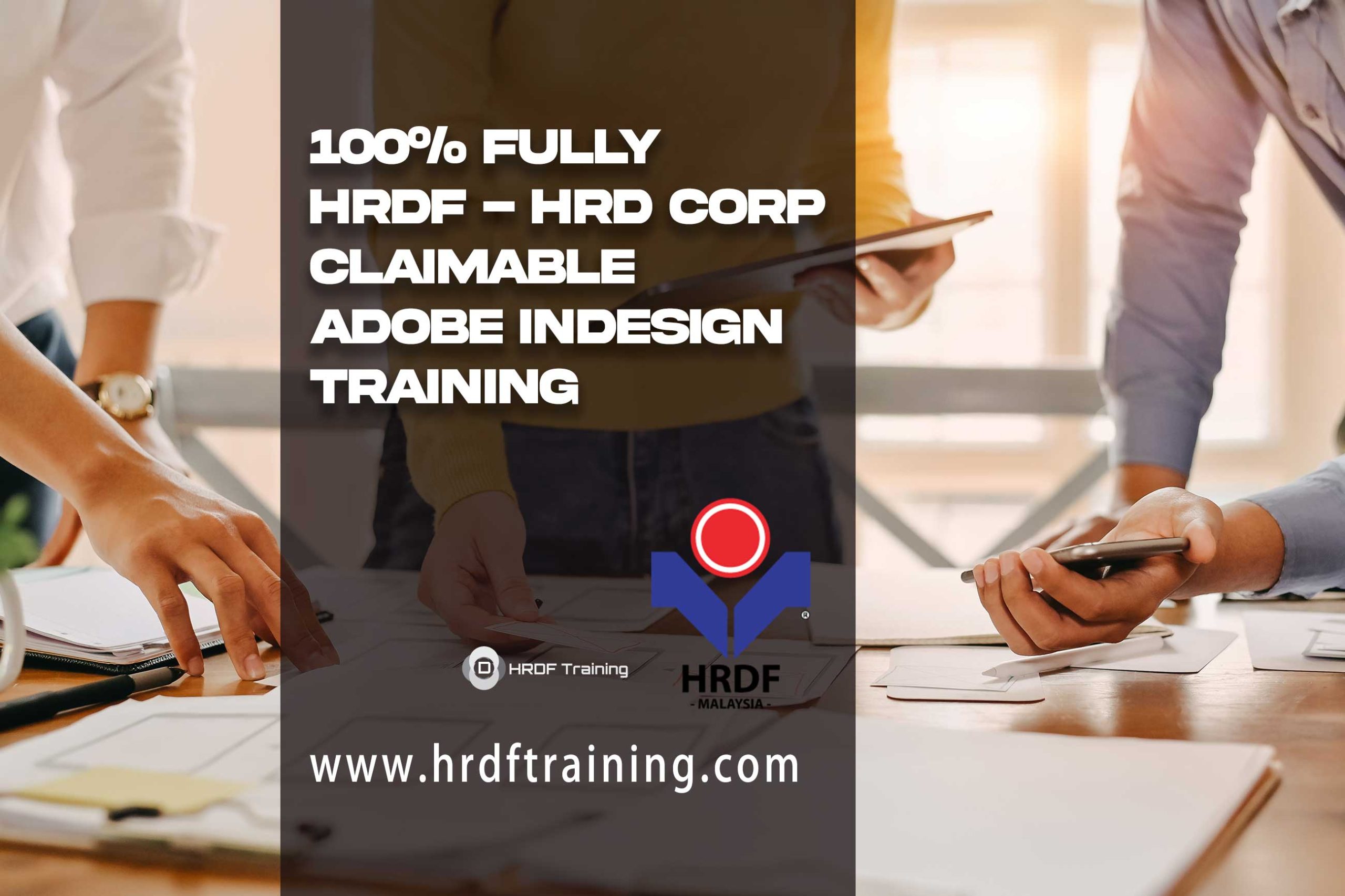 HRDF—HRD-Corp-Claimable-Adobe-InDesign-Training