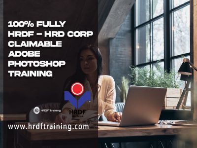 HRDF – HRD Corp Claimable Adobe Photoshop Training