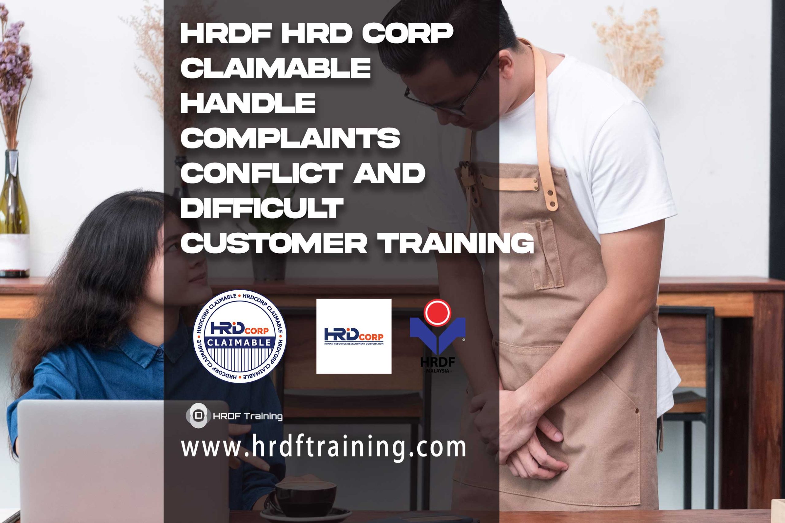 HRDF-HRD-Corp-Claimable-Handle-Complaints-Conflict-and-Difficult-Customer-Training