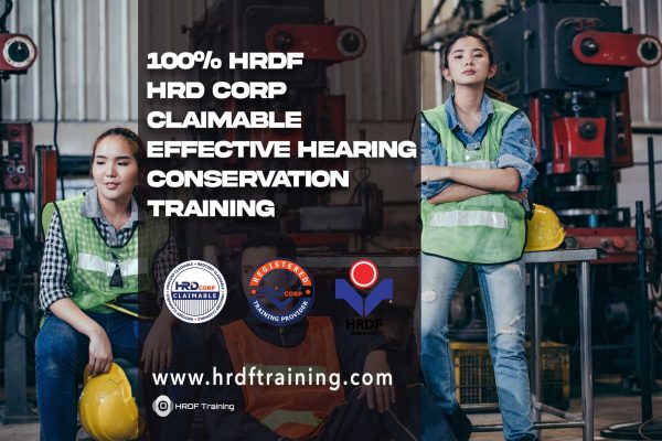 HRDF HRD Corp Claimable Effective Hearing Conservation Training