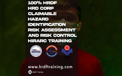 HRDF HRD Corp Claimable Hazard Identification Risk Assessment and Risk Control HIRARC Training