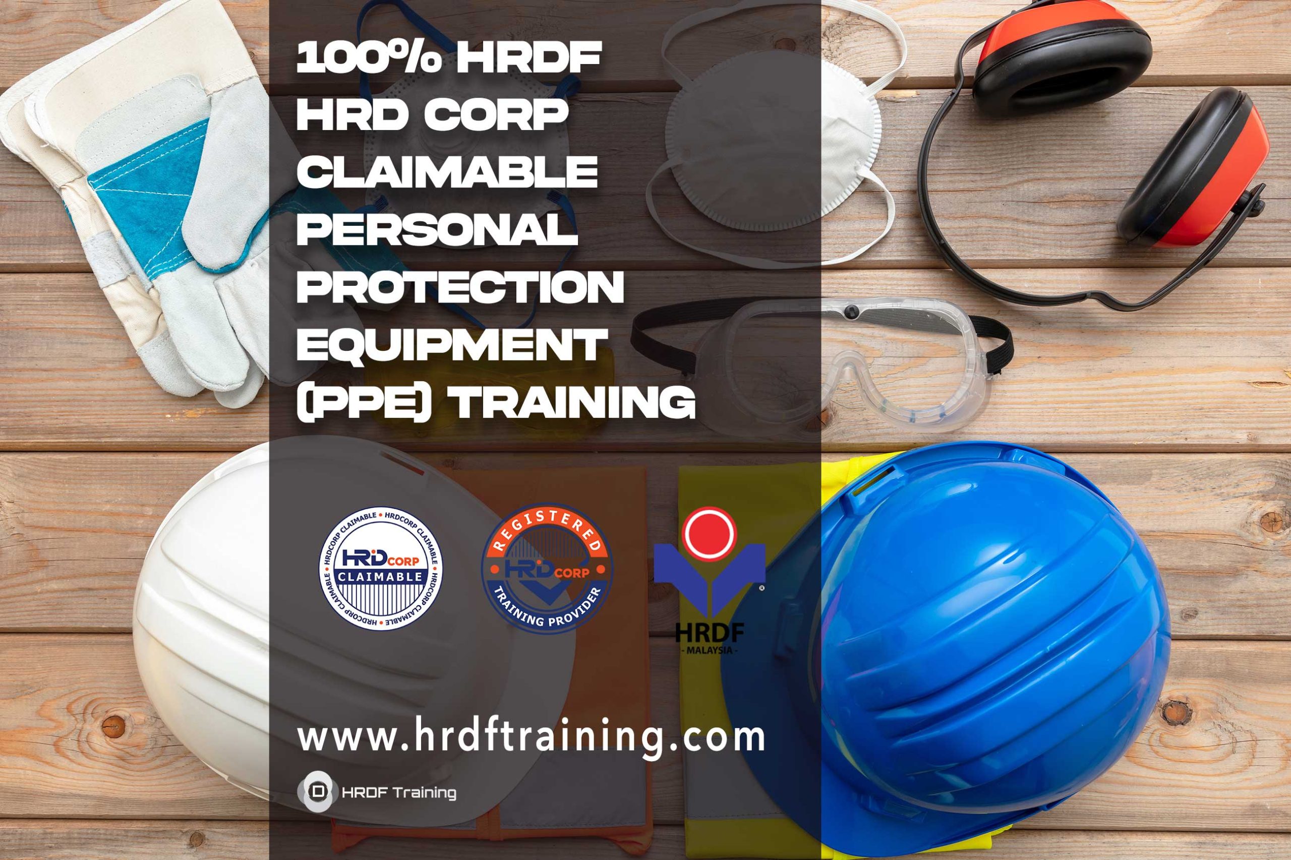 HRDF-HRD-Corp-Claimable-Personal-Protection-Equipment-(PPE)-Training