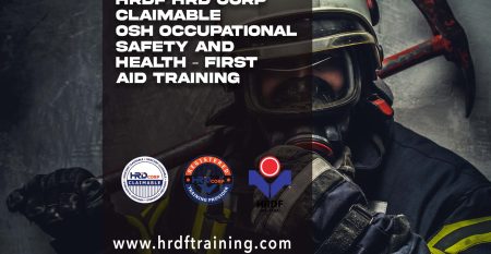 HRDF HRD Corp Claimable OSH Occupational Safety and Health First Aid Training 2023