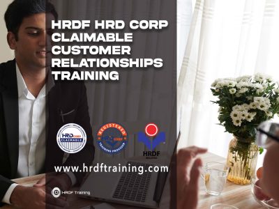 HRDF HRD Corp Claimable Customer Relationships Training