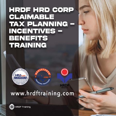 HRDF HRD Corp Claimable Tax Planning – Incentives – Benefits Training