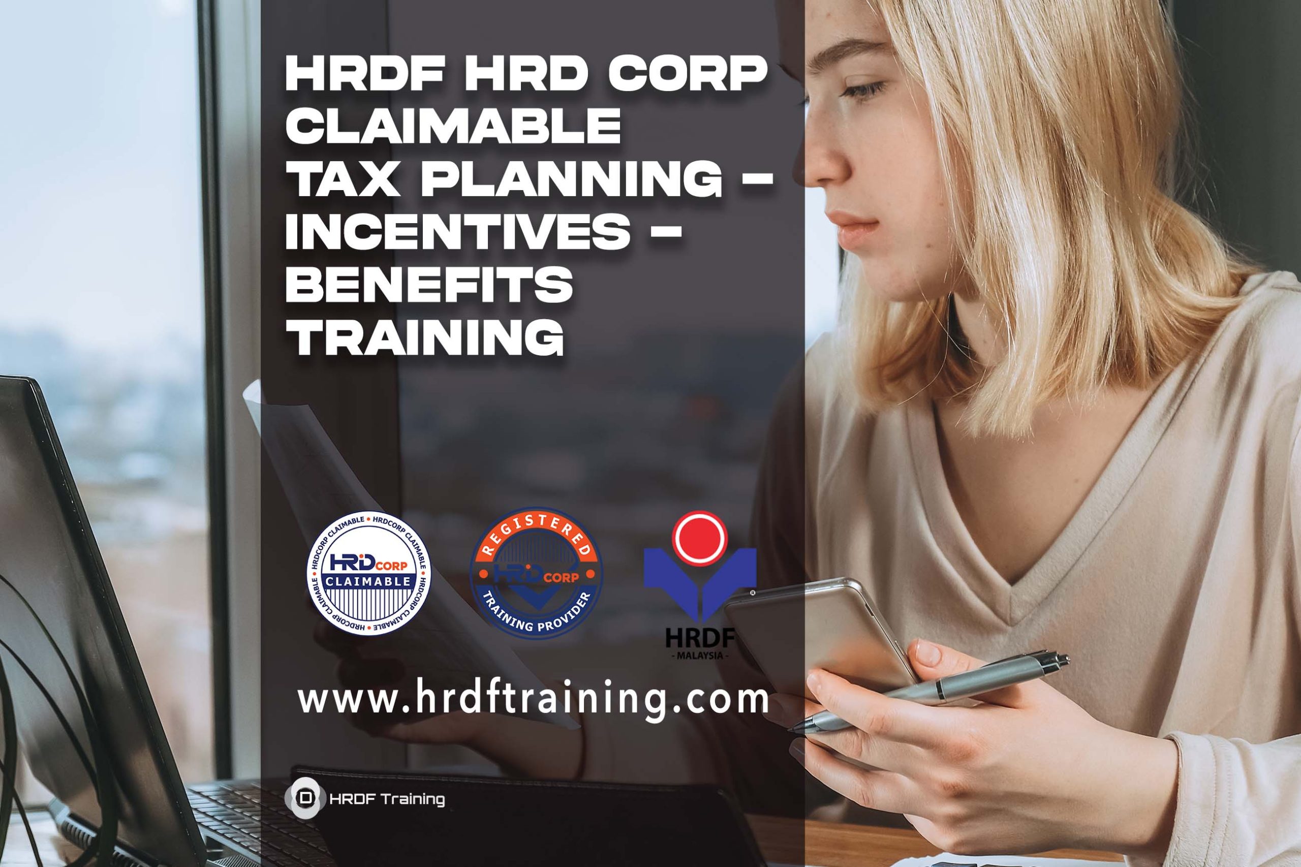 HRDF HRD Corp Claimable Tax Planning – Incentives – Benefits Training