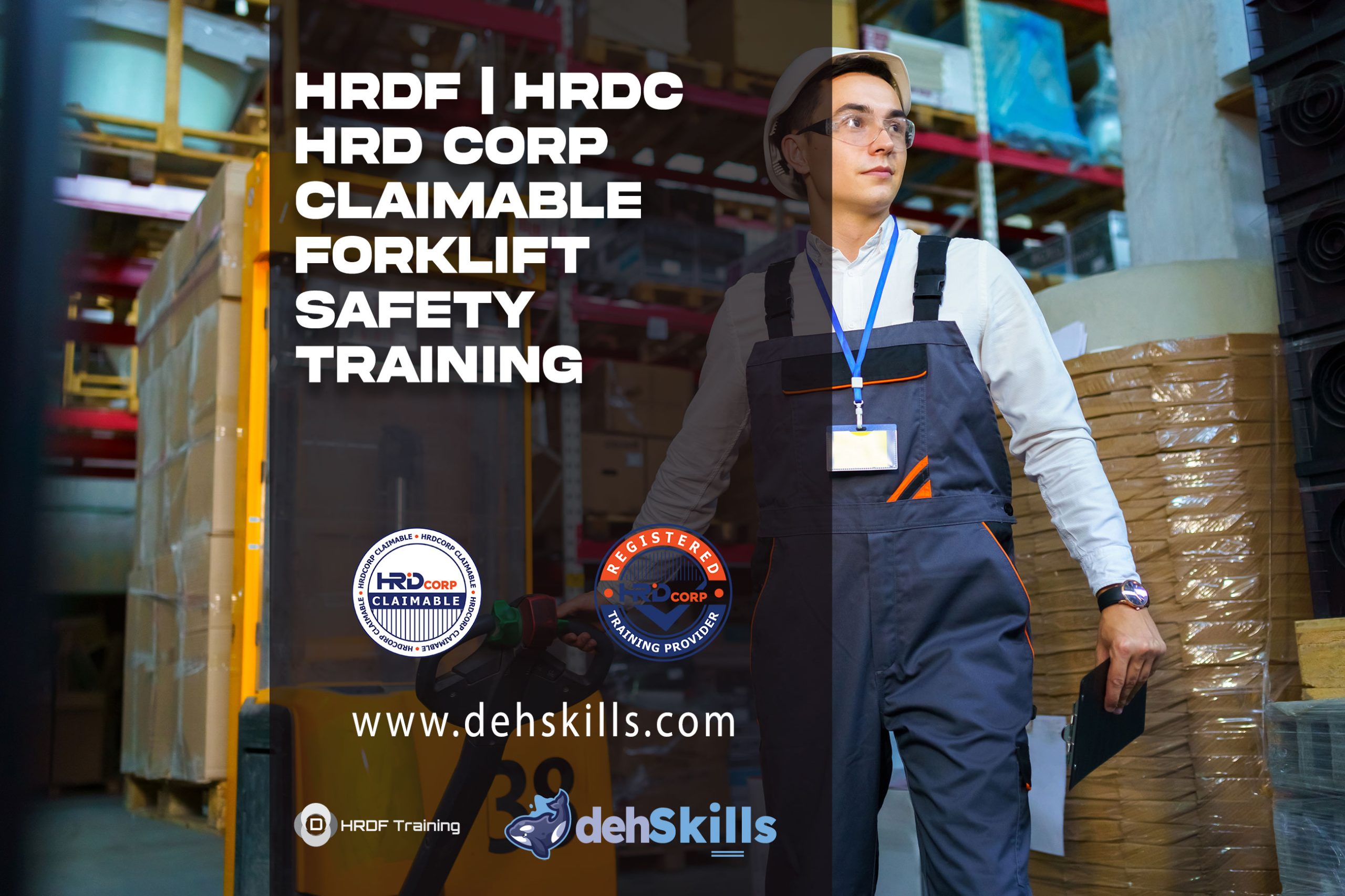 HRDF-HRDC-HRD-Corp-Claimable-Forklift-Safety-Training