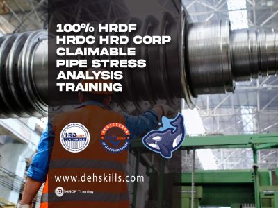 HRDF HRDC HRD Corp Claimable Pipe Stress Analysis Training