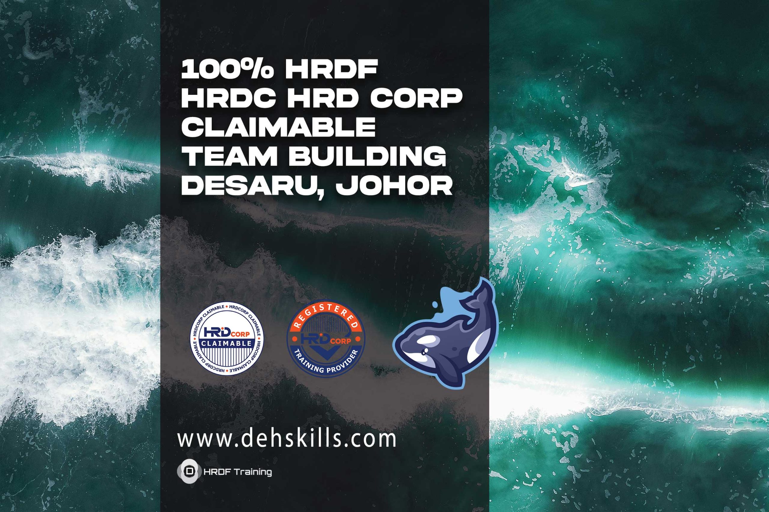 HRDF-HRDC-HRD-Corp-Claimable-Team-Building-Desaru-Johor