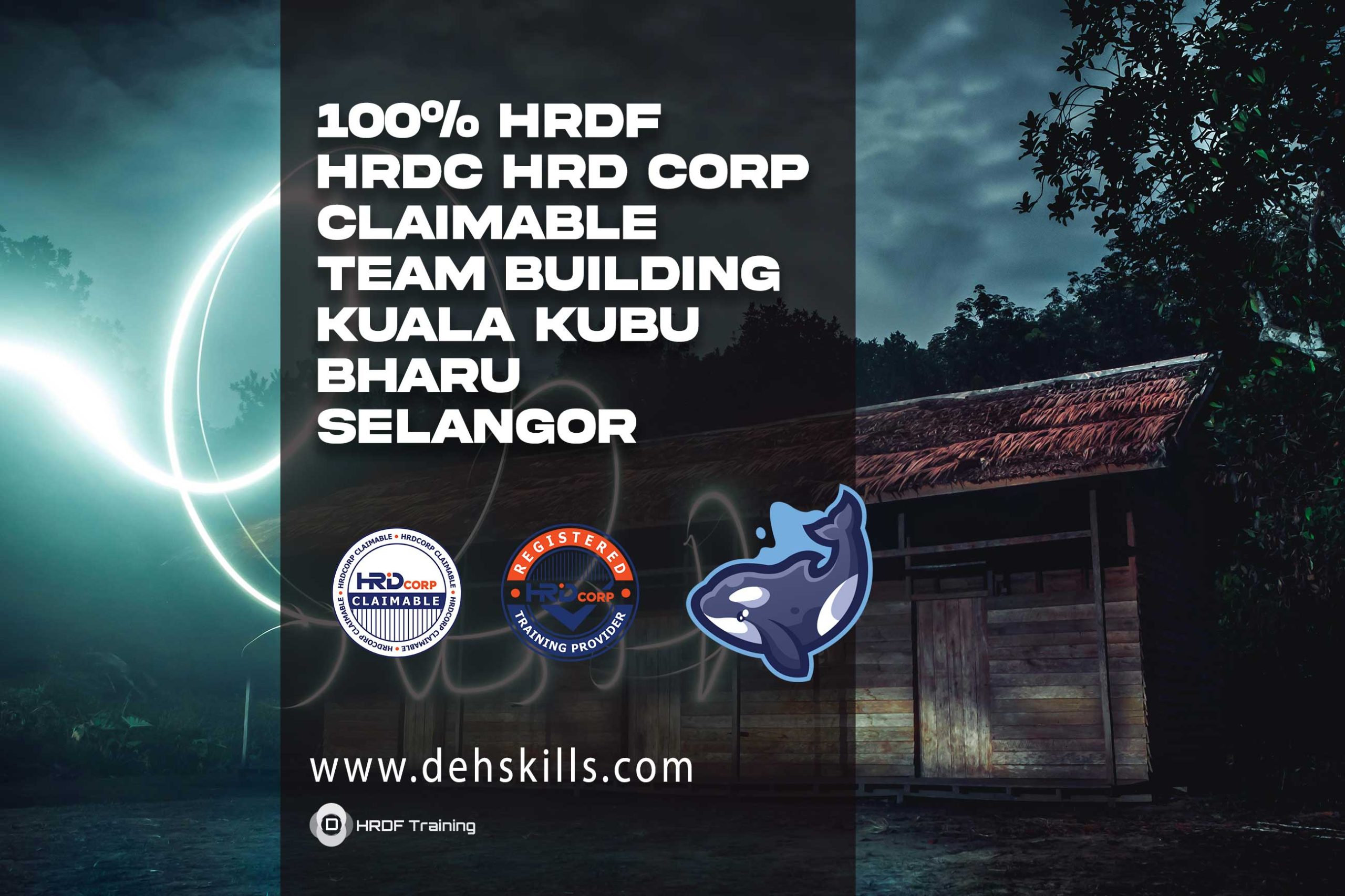 HRDF-HRDC-HRD-Corp-Claimable-Team-Building-Kuala-Kubu-Bharu-Selangor