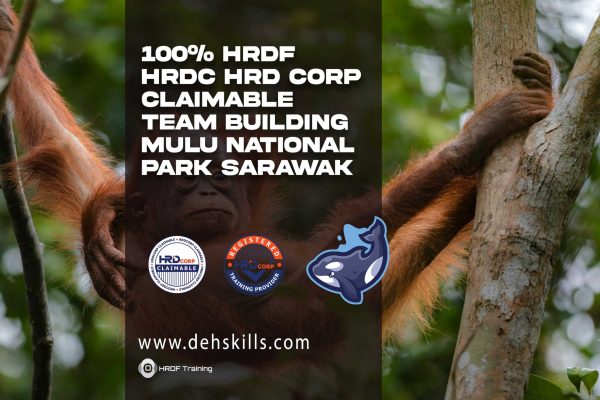 HRDF HRDC HRD Corp Claimable Team Building Mulu National Park Sarawak