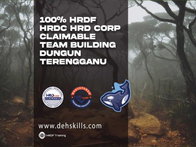 HRDF HRDC HRD Corp Claimable Team Building Dungun Terengganu